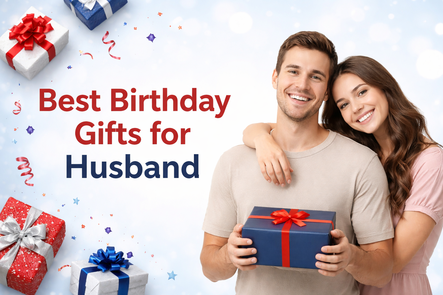 Best Birthday Gifts for Husband