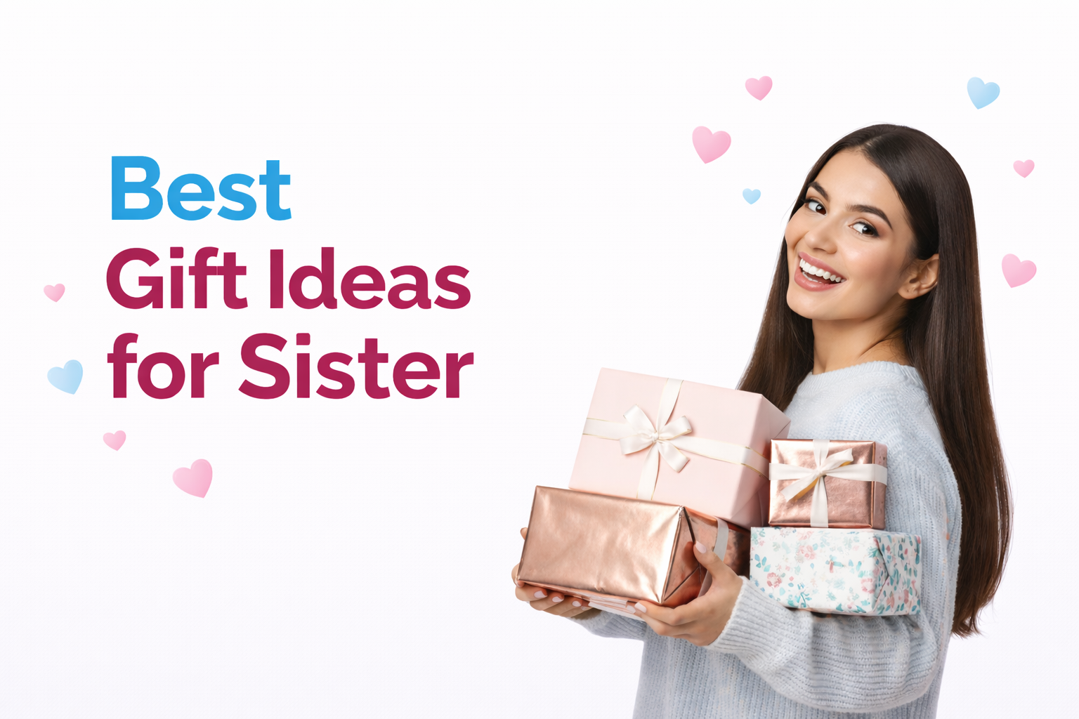 Best Gift Ideas for Sister